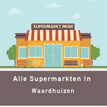 Supermarkt Waardhuizen